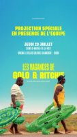 Projection sp&eacute;ciale en pr&eacute;sence de l'&eacute;quipe "Les vacances de Golo & Ritchie"